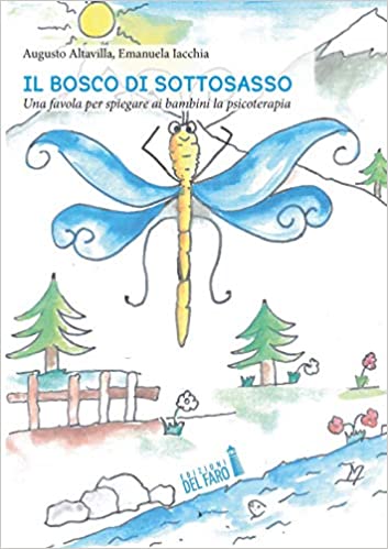 Un libro per parlare di psicoterapia ai bambini       di Paola Ancarani