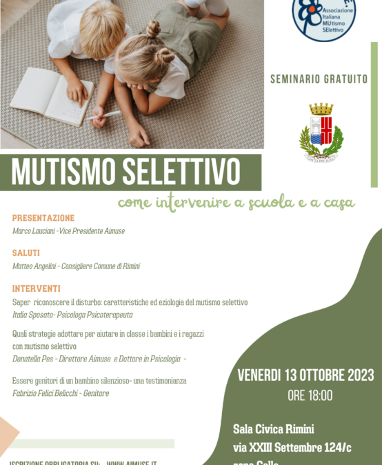 Rimini, venerdì 13 Ottobre 2023 – Mutismo Selettivo: seminario informativo/formativo